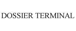 DOSSIER TERMINAL trademark