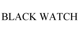 BLACK WATCH trademark