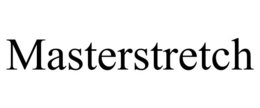 MASTERSTRETCH trademark