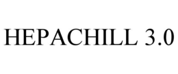HEPACHILL 3.0 trademark