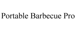 PORTABLE BARBECUE PRO trademark
