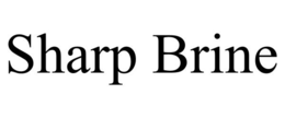 SHARP BRINE trademark