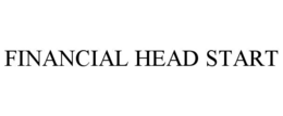 FINANCIAL HEAD START trademark