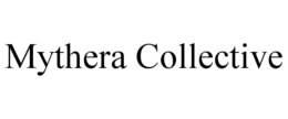MYTHERA COLLECTIVE trademark