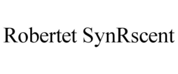 ROBERTET SYNRSCENT trademark