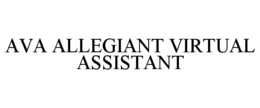 AVA ALLEGIANT VIRTUAL ASSISTANT trademark