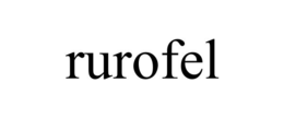 RUROFEL trademark