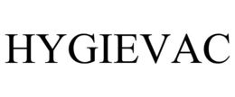 HYGIEVAC trademark