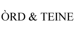ÒRD & TEINE trademark