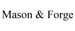 MASON & FORGE trademark