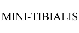 MINI-TIBIALIS trademark