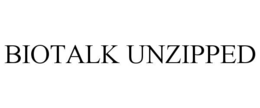 BIOTALK UNZIPPED trademark