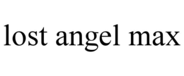 LOST ANGEL MAX trademark