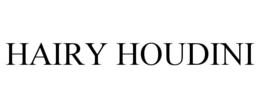 HAIRY HOUDINI trademark
