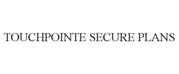 TOUCHPOINTE SECURE PLANS trademark