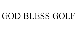 GOD BLESS GOLF trademark