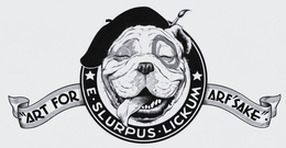 "ART FOR ARF' SAKE" E SLURPUS LICKUM trademark