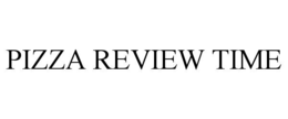PIZZA REVIEW TIME trademark