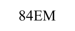 84EM trademark