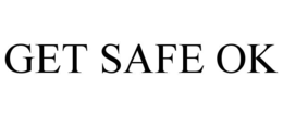 GET SAFE OK trademark