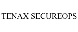 TENAX SECUREOPS trademark