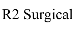 R2 SURGICAL trademark