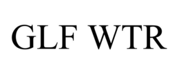 GLF WTR trademark