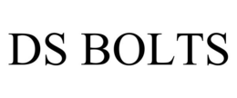 DS BOLTS trademark