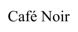 CAFÉ NOIR trademark