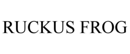 RUCKUS FROG trademark