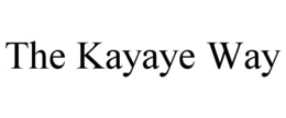 THE KAYAYE WAY trademark