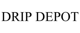 DRIP DEPOT trademark