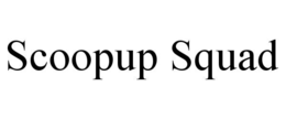 SCOOPUP SQUAD trademark
