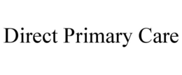 DIRECT PRIMARY CARE trademark