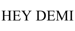 HEY DEMI trademark