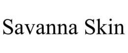 SAVANNA SKIN trademark