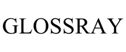 GLOSSRAY trademark