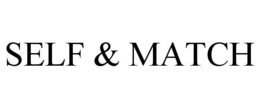 SELF & MATCH trademark