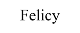 FELICY trademark