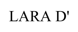 LARA D' trademark