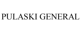PULASKI GENERAL trademark
