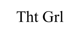 THT GRL trademark