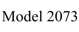 MODEL 2073 trademark