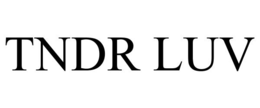 TNDR LUV trademark