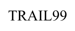 TRAIL99 trademark