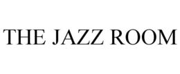 THE JAZZ ROOM trademark