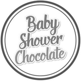 BABY SHOWER CHOCOLATE trademark