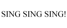 SING SING SING! trademark