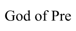 GOD OF PRE trademark