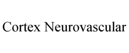 CORTEX NEUROVASCULAR trademark